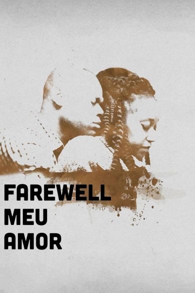 Farewell Meu Amor Farewell Meu Amor