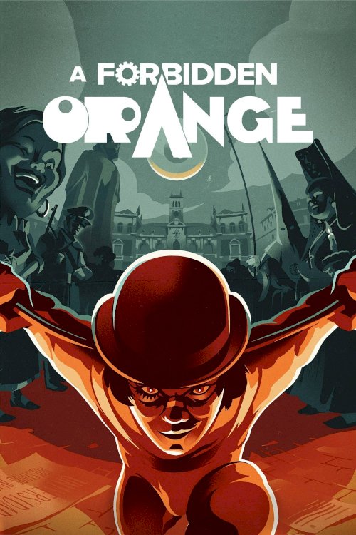 A Forbidden Orange A Forbidden Orange