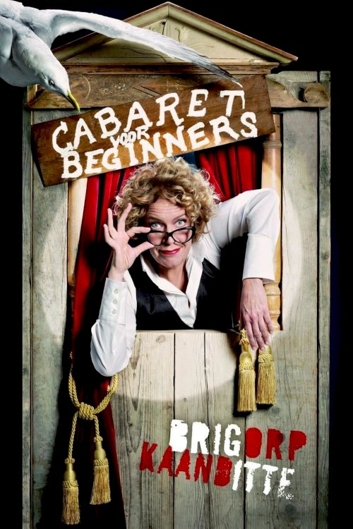 Brigitte Kaandorp: Cabaret voor beginners Brigitte Kaandorp: Cabaret voor beginners