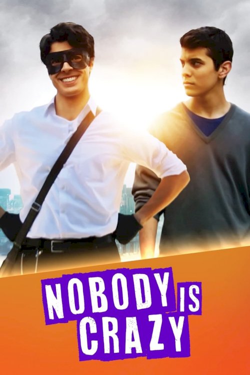 Nobody is Crazy Nobody is Crazy