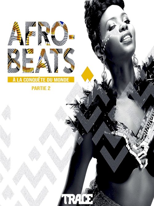 Afrobeats: From Nigeria to the World