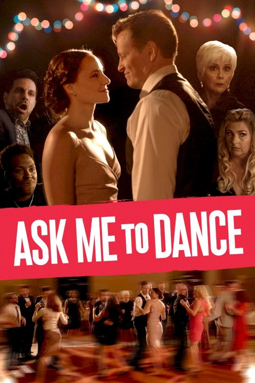 Ask Me to Dance Ask Me to Dance