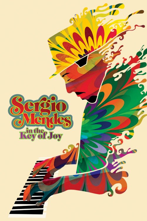 Sergio Mendes in the Key of Joy Sergio Mendes in the Key of Joy
