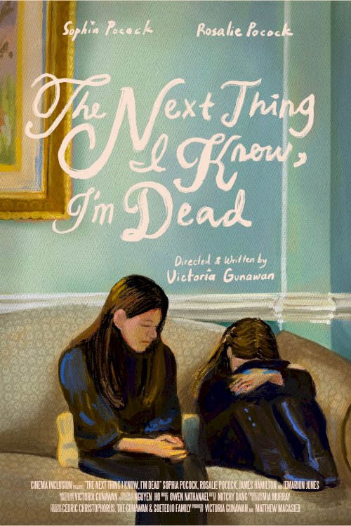 The Next Thing I Know, I'm Dead The Next Thing I Know, I'm Dead