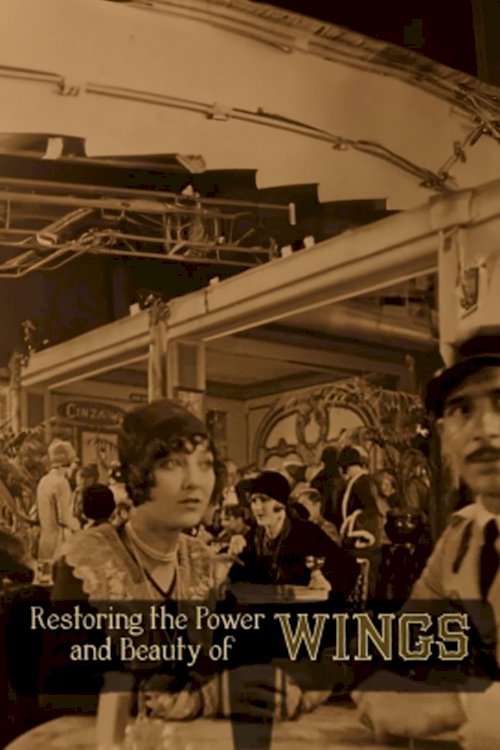 Restoring the Power and Beauty of 'Wings' Restoring the Power and Beauty of 'Wings'