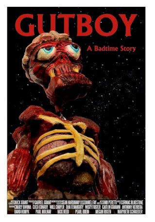 Gutboy: A Badtime Story Gutboy: A Badtime Story