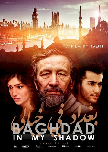 Baghdad in My Shadow Baghdad in My Shadow