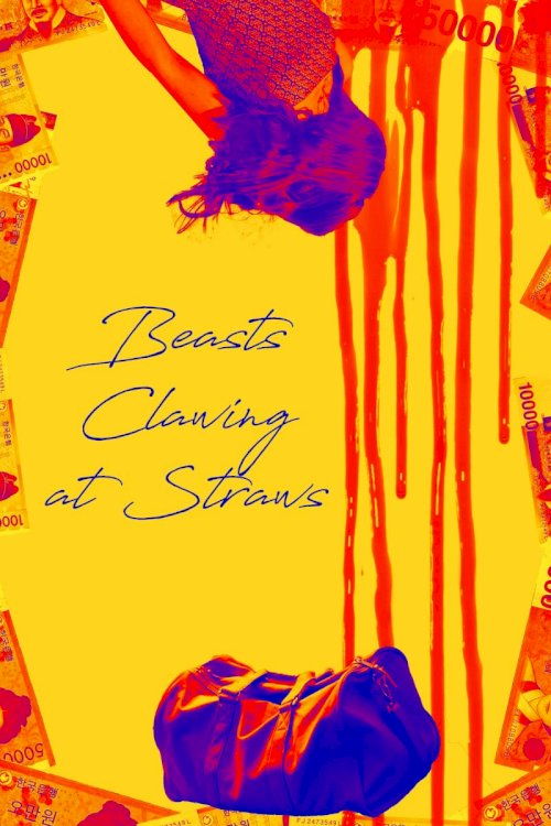 Beasts Clawing at Straws Beasts Clawing at Straws