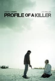 Profile of a Killer Profile of a Killer