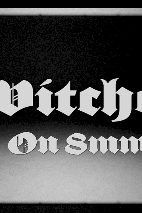 Witches on 8mm Witches on 8mm