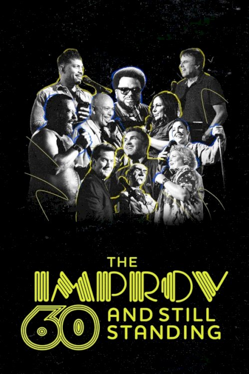 The Improv: 60 and Still Standing The Improv: 60 and Still Standing