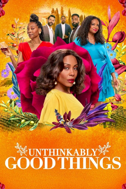 Unthinkably Good Things Unthinkably Good Things