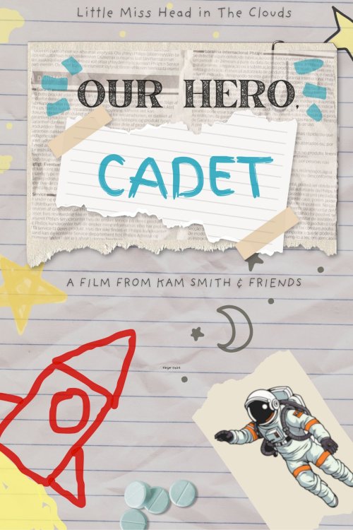 Our Hero, Cadet Our Hero, Cadet