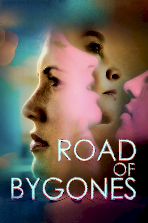 Road of Bygones Road of Bygones