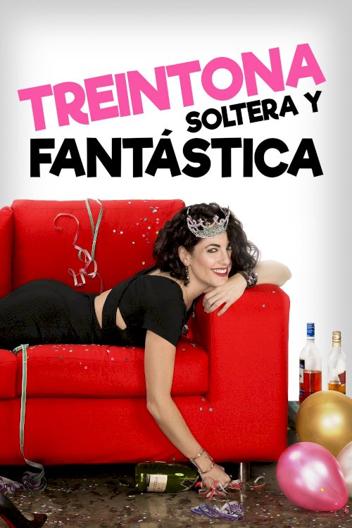 Thirty Something, Single and Fabulous