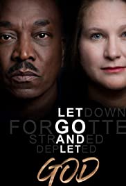 Let Go and Let God Let Go and Let God