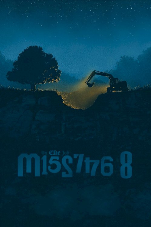 On the Job: The Missing 8 On the Job: The Missing 8