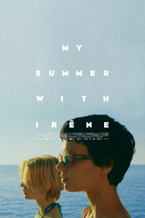 My Summer With Irène My Summer With Irène