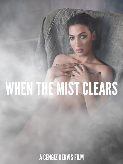 When the Mist Clears When the Mist Clears