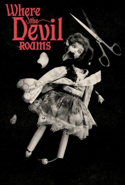 Where the Devil Roams Where the Devil Roams