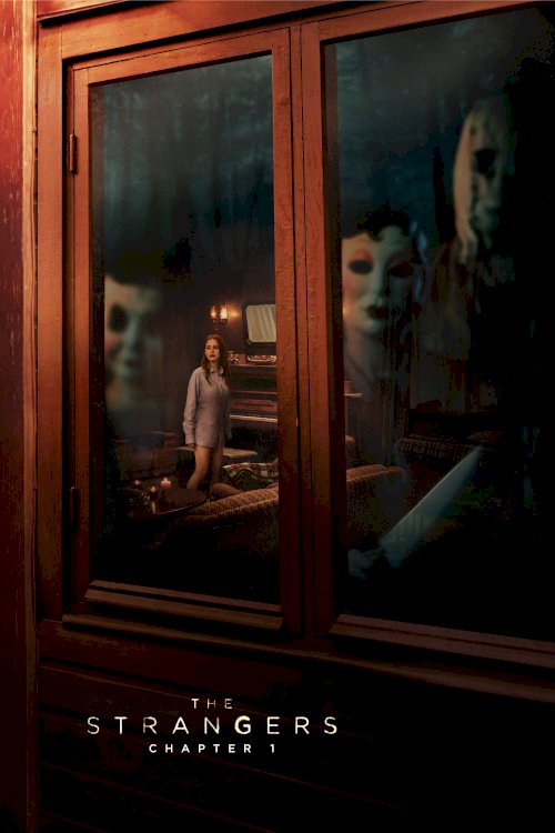 The Strangers: Chapter 1 The Strangers: Chapter 1