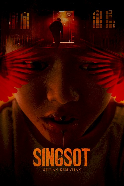 Singsot: Siulan Kematian Singsot: Siulan Kematian