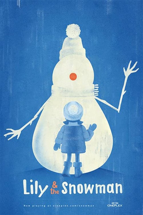 Lily & the Snowman Lily & the Snowman