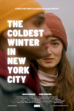 The Coldest Winter in New York City The Coldest Winter in New York City
