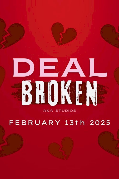Deal Broken Deal Broken