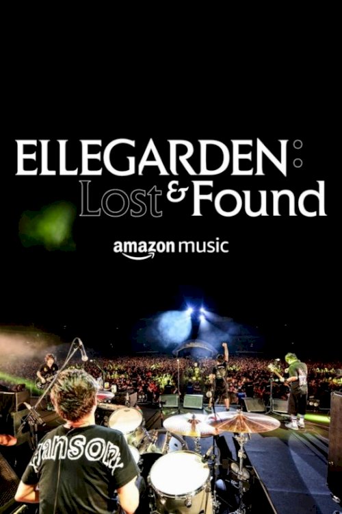 ELLEGARDEN: Lost & Found ELLEGARDEN: Lost & Found