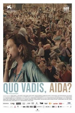 Quo Vadis, Aida? Quo Vadis, Aida?