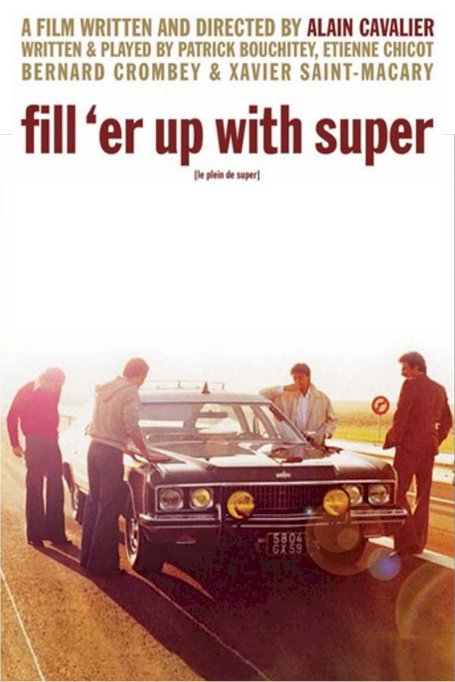 Fill 'er Up with Super Fill 'er Up with Super