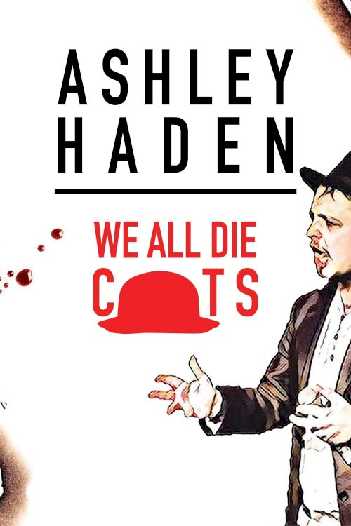Ashley Haden: We All Die C**ts Ashley Haden: We All Die C**ts