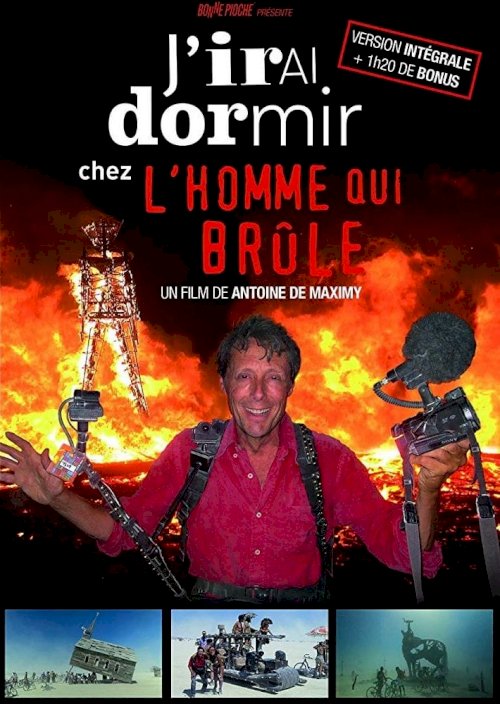 J'irai dormir chez l'homme qui brûle J'irai dormir chez l'homme qui brûle