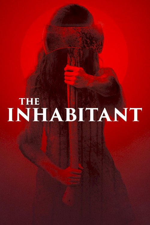 The Inhabitant The Inhabitant