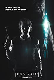 Han Solo: A Smuggler's Trade Han Solo: A Smuggler's Trade