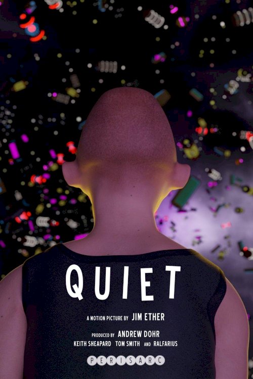 Quiet Quiet