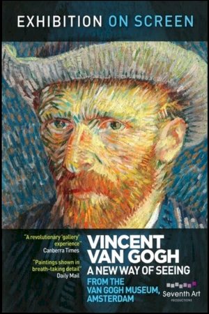 Vincent Van Gogh: A New Way of Seeing Vincent Van Gogh: A New Way of Seeing