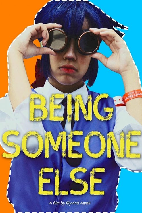 Being Someone Else Being Someone Else