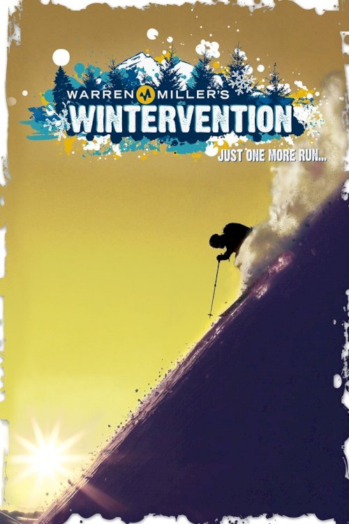 Warren Miller's Wintervention Warren Miller's Wintervention