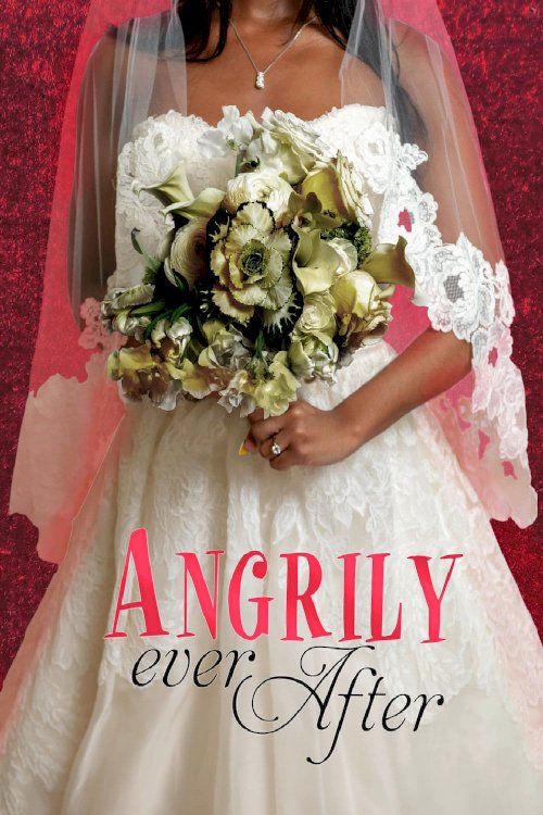 Angrily Ever After Angrily Ever After