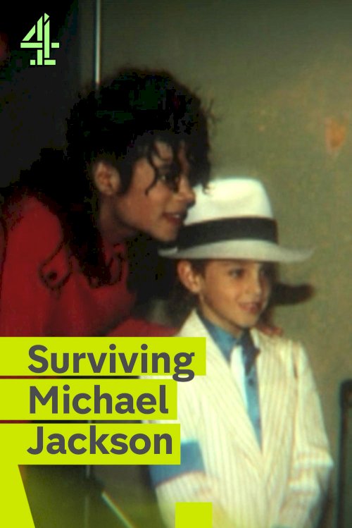Leaving Neverland 2: Surviving Michael Jackson Leaving Neverland 2: Surviving Michael Jackson