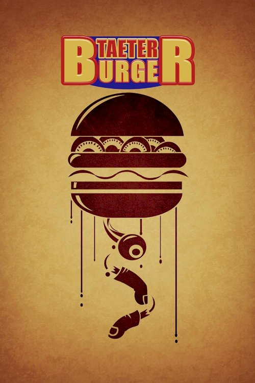 Taeter Burger Taeter Burger