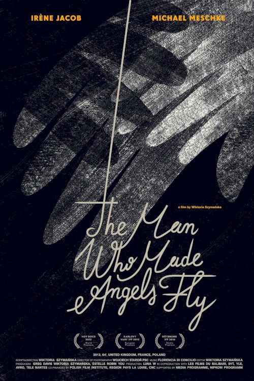 The Man Who Made Angels Fly The Man Who Made Angels Fly