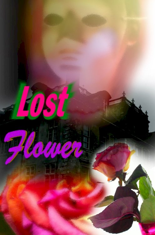Lost Flower Lost Flower