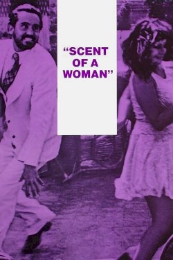 Scent of a Woman Scent of a Woman