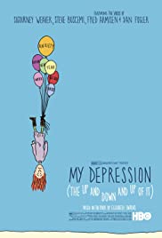 My Depression (The Up and Down and Up of It) My Depression (The Up and Down and Up of It)