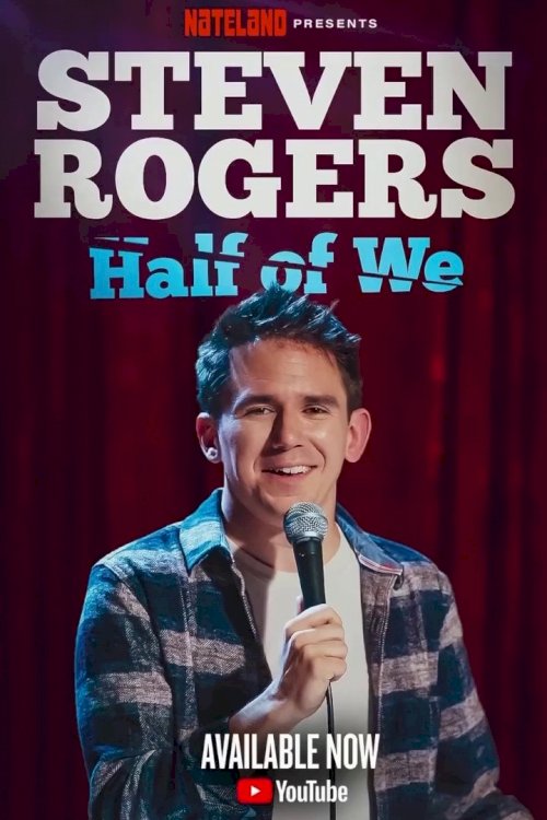 Steven Rogers: Half of We