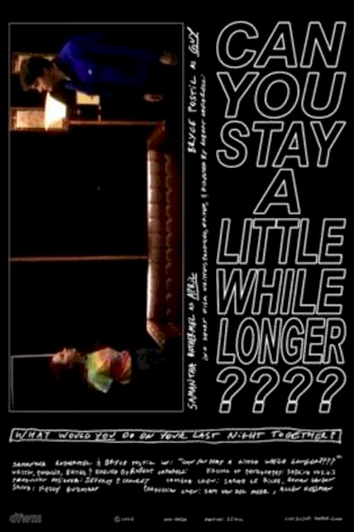 Can You Stay a Little While Longer???? Can You Stay a Little While Longer????