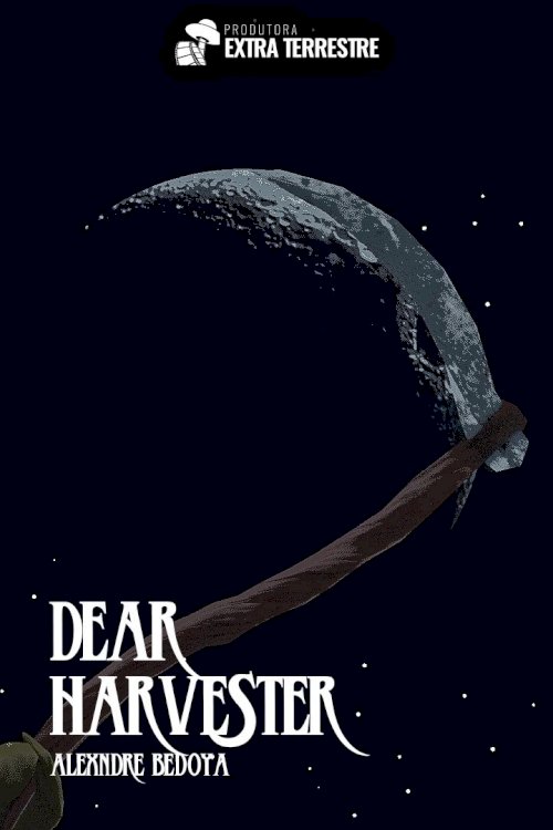 Dear Harvester Dear Harvester